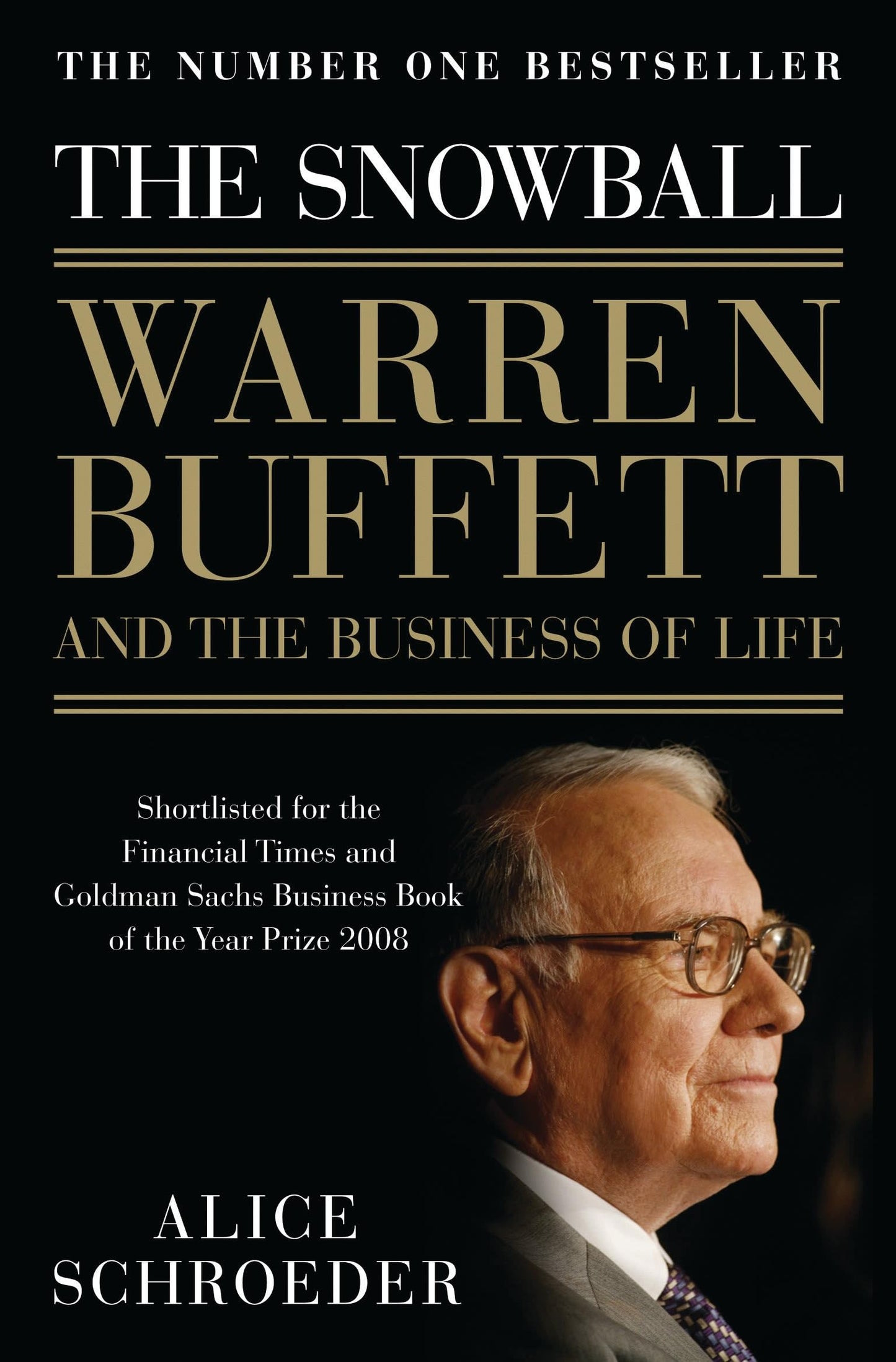 The Snowball: Warren Buffett and the Business of Life