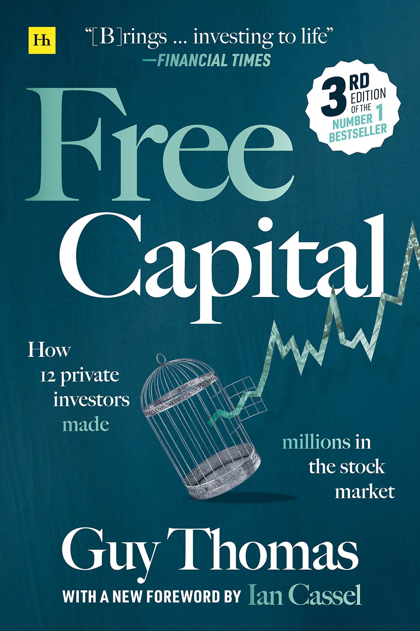 Free Capital: How 12 private investors made millions in the stock market